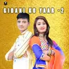 About GIDANI KO YAAR 2 Song